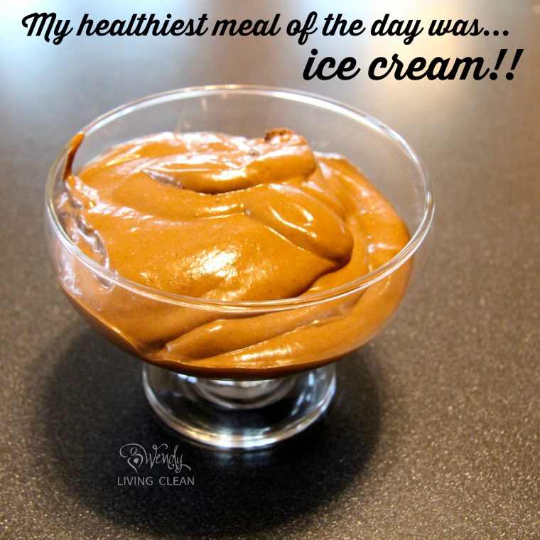 healthiest meal of the day- ice cream
